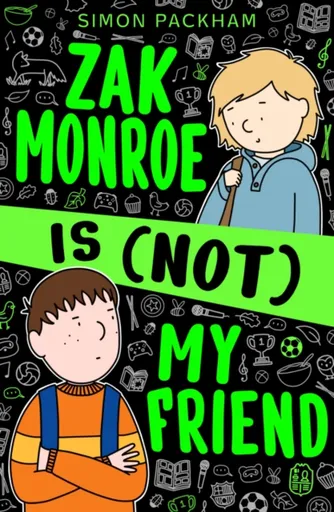 Zak Monroe is (not) My Friend - Simon Packham