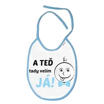 Baby Nellys Nepromokavý bryndáček A TEĎ tady velím JÁ! modrý (8596309379180)