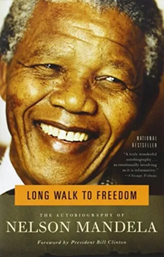 Long Walk to Freedom - Nelson Mandela