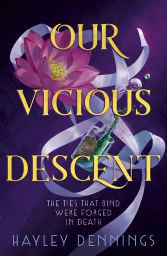 Our Vicious Descent - Hayley Dennings