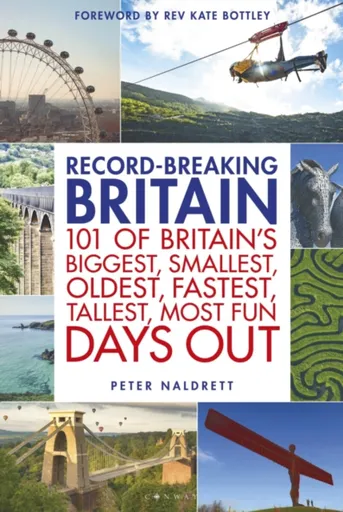 Record-breaking Britain - Peter Naldrett