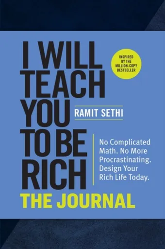 I Will Teach You to Be Rich: The Journal - Sethi Ramit