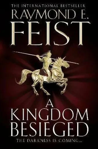 A Kingdom Besieged - Raymond Elias Feist