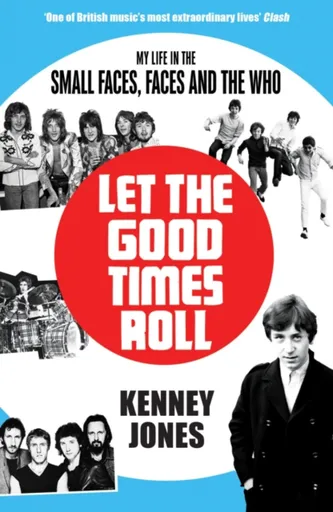 Let The Good Times Roll - Kenney Jones