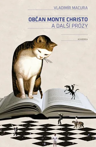 Občan Monte Christo a další prózy - Vladimír Macura