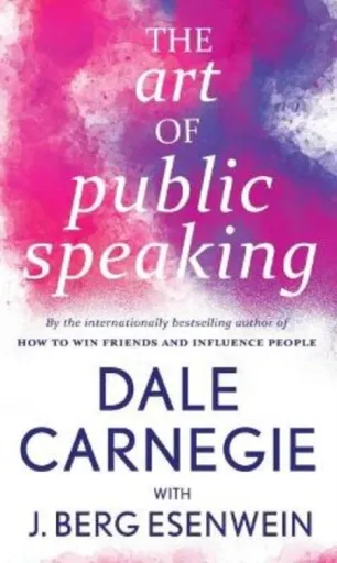 The Art of Public Speaking - Dale Carnegie