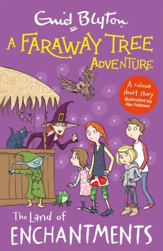 A Faraway Tree Adventure: The Land of Enchantments - Enid Blyton