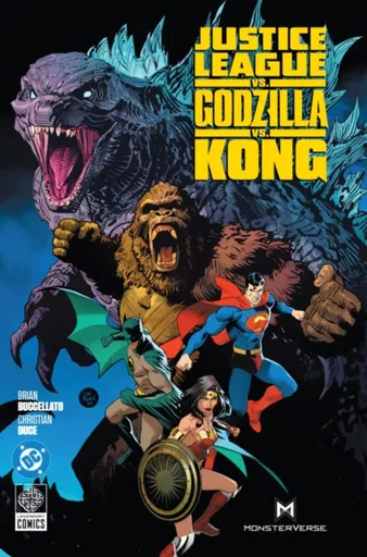 Justice League vs. Godzilla vs. Kong - Brian Buccellato, Christian Duce