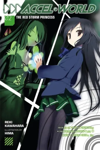 Accel World, Vol. 2 (Novel) - Reki Kawahara