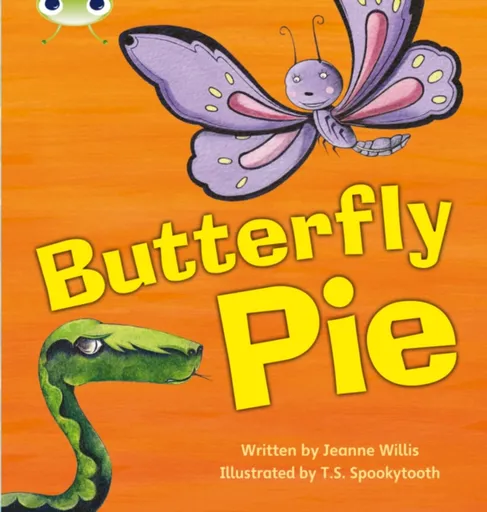 Bug Club Phonics - Phase 5 Unit 16: Butterfly Pie - Willis Jeanne