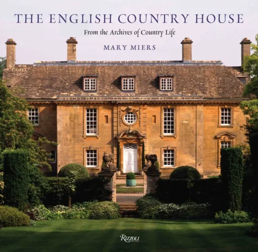 The English Country House - Mary Miers