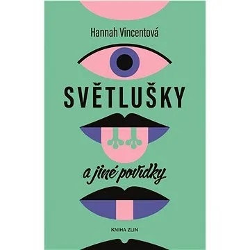 Světlušky a jiné povídky  (978-80-7662-271-5)