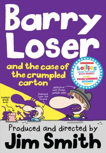 Barry Loser and the Case of the Crumpled Carton - Jim Smith