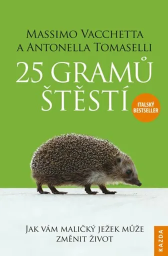 25 gramů štěstí - Massimo Vacchetta, Antonella Tomaselli
