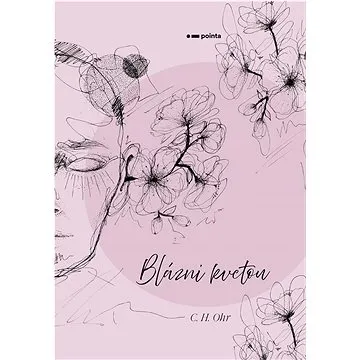 Blázni kvetou  (978-80-7650-540-7)