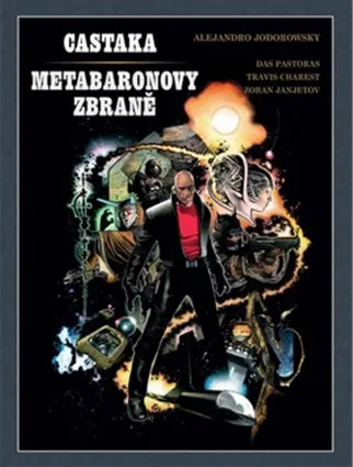 Castaka / Metabaronovy zbraně (brož.) - Alejandro Jodorowsky