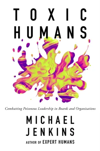 Toxic Humans - Michael  Jenkins