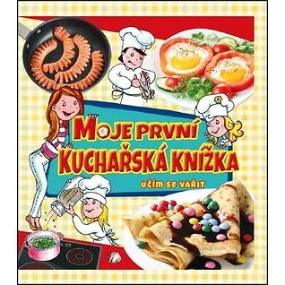 Moje první kuchařská knížka: Učím se vařit (978-80-8188-005-6)