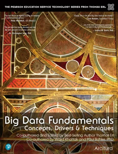 Big Data Fundamentals - Thomas Erl, Paul Buhler, Wajid Khattak