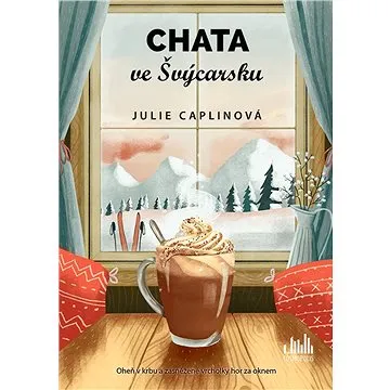 Chata ve Švýcarsku (978-80-271-1276-0)