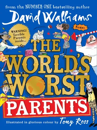 The Worldâ€™s Worst Parents - David Walliams