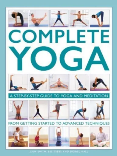 Complete Yoga - Gibbs Bel, Doriel Hall, Judy Smith