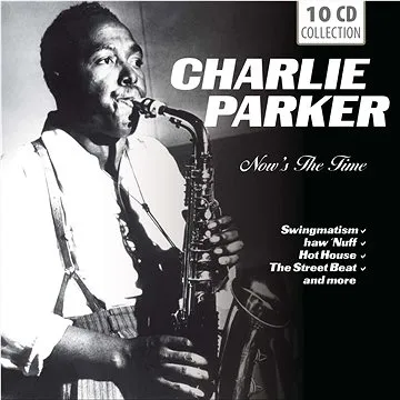 Parker Charlie: Now's The Time (10x CD) - CD (222921)