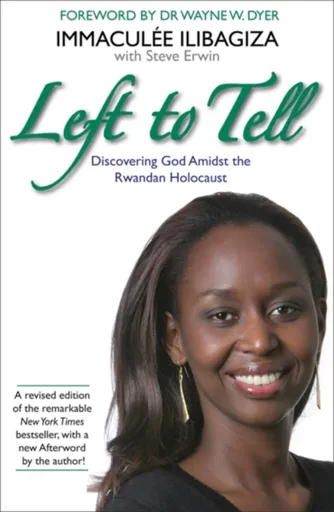 Left to Tell - Immaculée Ilibagiza, Steve Erwin