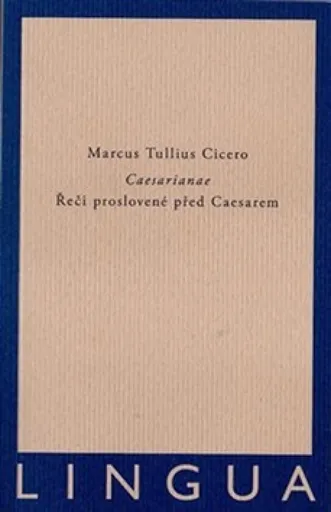 Caesarianae - Marcus Tullius Cicero