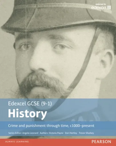 Edexcel GCSE (9-1) History Crime and punishment through time, c1000â