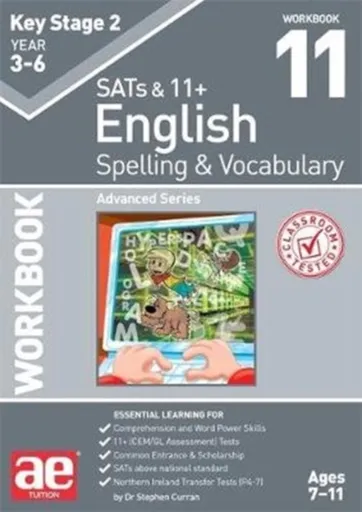 KS2 Spelling & Vocabulary Workbook 11 - Stephen C. Curran, Warren J. Vokes