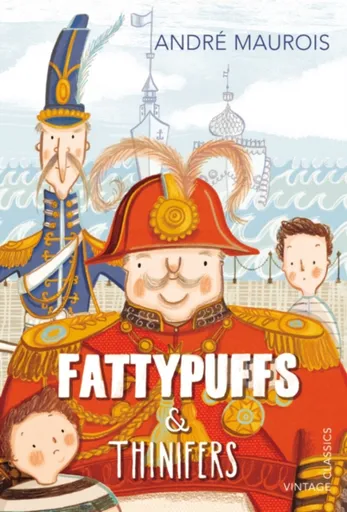 Fattypuffs and Thinifers - André Maurois