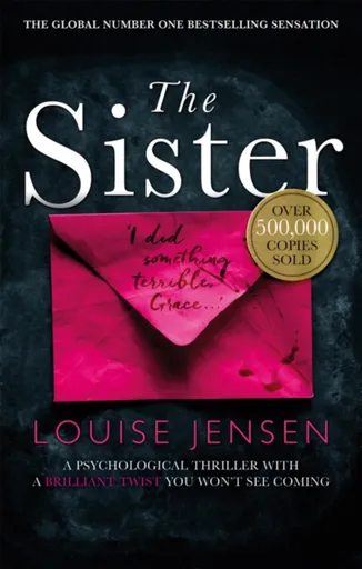 The Sister - Louise Jensen