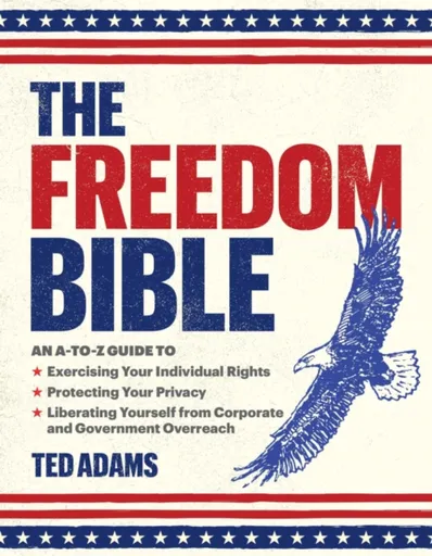 Freedom Bible - Ted Adams