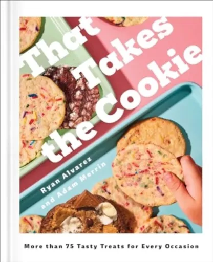That Takes the Cookie - Adam Merrin, Ryan Alvarez