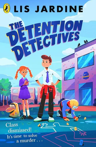Detention Detectives - Lis Jardine