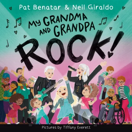 My Grandma and Grandpa Rock! - Neil Giraldo, Pat Benatar