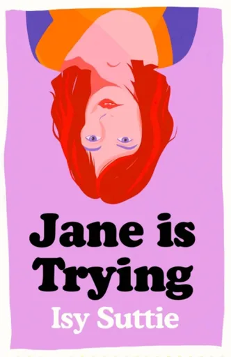 Jane is Trying - Isy Suttie