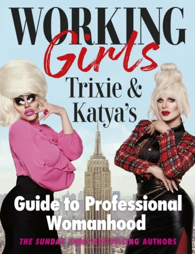 Working Girls - Katya Zamolodchikova, Trixie Mattel