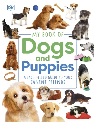 My Book of Dogs and Puppies - DK
