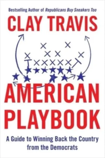 American Playbook - Clay Travis