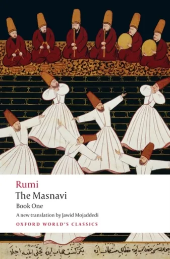 The Masnavi, Book One - Jalal al-Din Rumi