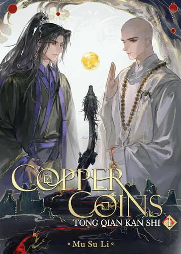 Copper Coins: Tong Qian Kan Shi (Novel) Vol. 1 - Mu Su Li