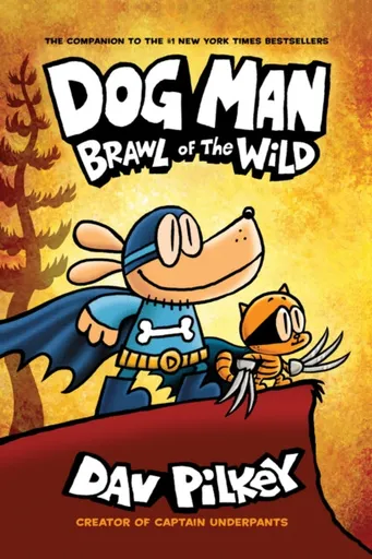 Dog Man 6: Brawl of the Wild PB - Dav Pilkey
