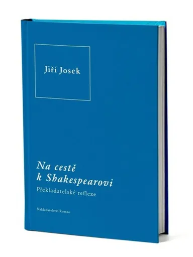 Na cestě k Shakespearovi - Jiří Josek