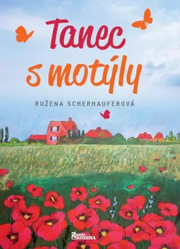 Tanec s motýly - Ružena Scherhauferová