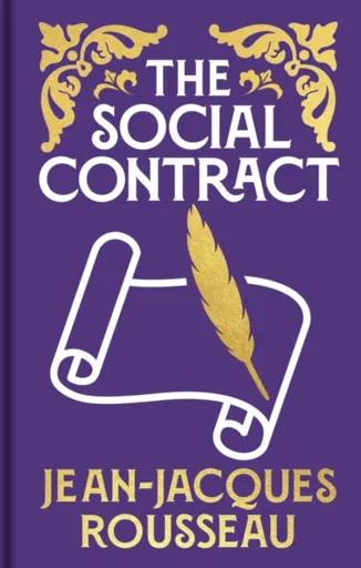The Social Contract - Jean-Jacques Rousseau