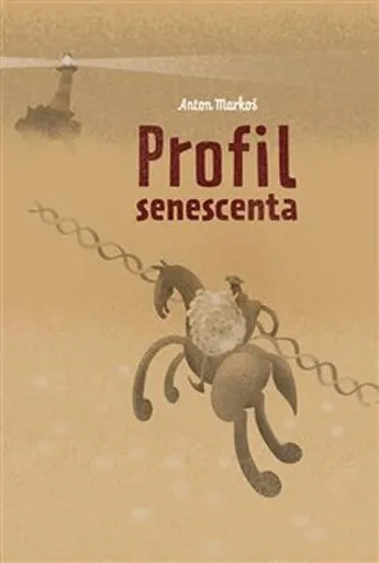 Profil senescenta - Anton Markoš