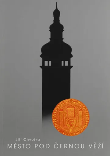 Město pod Černou věží - Jiří Chvojka