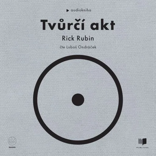 Tvůrčí akt - Rick Rubin - audiokniha
